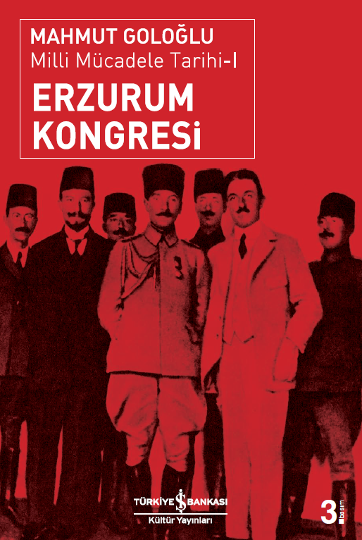 Erzurum Kongresi / Milli Mücadele Tarihi-I