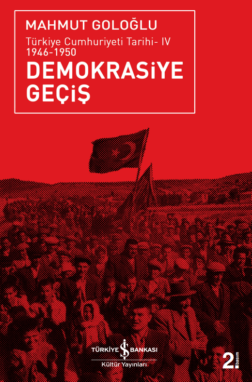 Demokrasiye Geçiş / Türkiye Cumhuriyeti Tarihi-IV 1946-1950