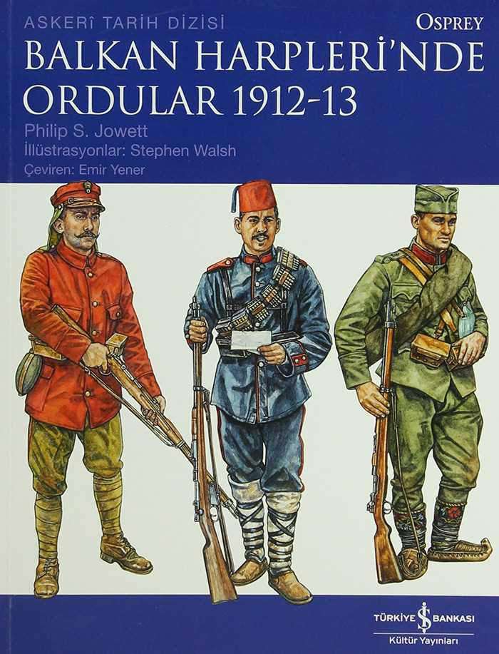 Balkan Harpleri’nde Ordular 1912-13