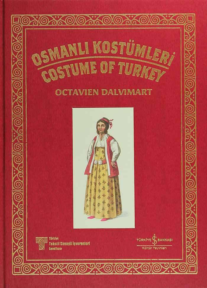 Osmanlı Kostümleri – Costume of Turkey