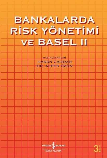 Bankalarda Risk Yönetimi ve Basel II