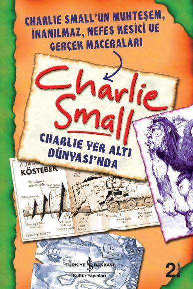 Charlie Small 5. Defter – Charlie Yer Altı Dünyası’nda