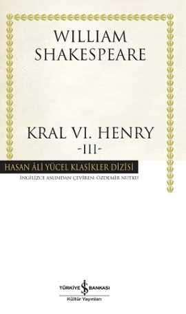 Kral VI. Henry – III – Ciltli