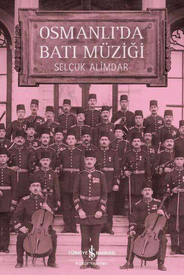 Osmanlı’da Batı Müziği