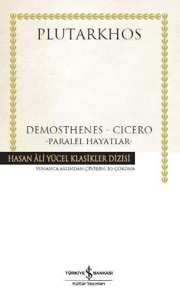Paralel Hayatlar – Demosthenes – Cicero – Ciltli