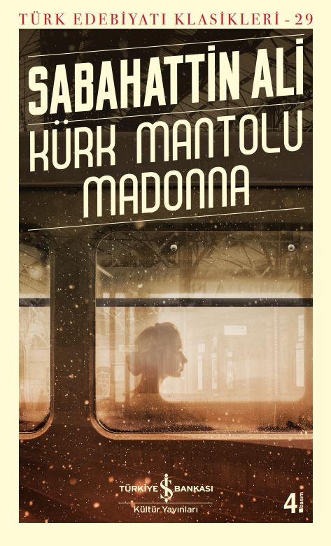 Kürk Mantolu Madonna | Türkiye İş Bankası Kültür Yayınları