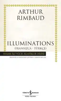 Illuminations (Fransızca-Türkçe)